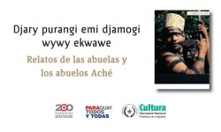 Se presentará libro y muestra fotográfica sobre los Aché|Ojekuaaukáta aranduka ha ta’ãnga ache rehegua imagen