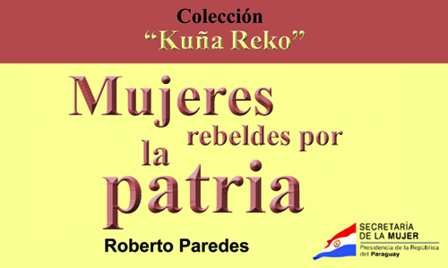 Secretaría de la Mujer lanzará primer título de Colección Kuña Reko|Secretaría de la Mujer oikuaaukáta aranduka poravopyre Kuña Reko imagen
