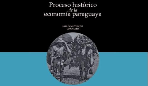 Proceso histórico de la economía paraguaya imagen