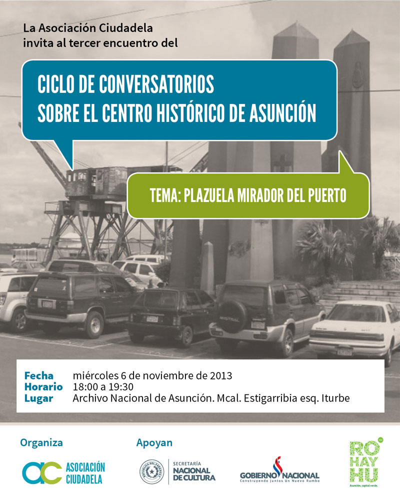 3er Conversatorio será sobre la Plazuela Mirador del Puerto de Asunción imagen