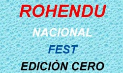 Rohendu Nacional Fest – Edición Cero imagen