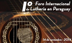 Paraguay será sede del primer Foro Internacional de Luthería imagen