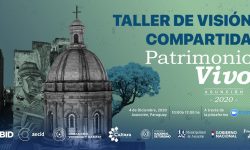 Mediante de una visión compartida, el programa Patrimonio Vivo del BID pretende elaborar propuestas de revitalización y puesta en valor de Asunción imagen