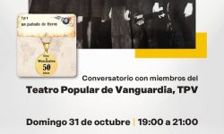 Conversatorio “50 años de la Gira del TPV a Manizales” se desarrollará en el Teatro de las Américas imagen