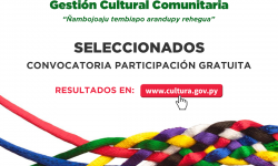 Seleccionados para participación gratuita en el Encuentro Nacional de Gestión Cultural Comunitaria del Paraguay imagen