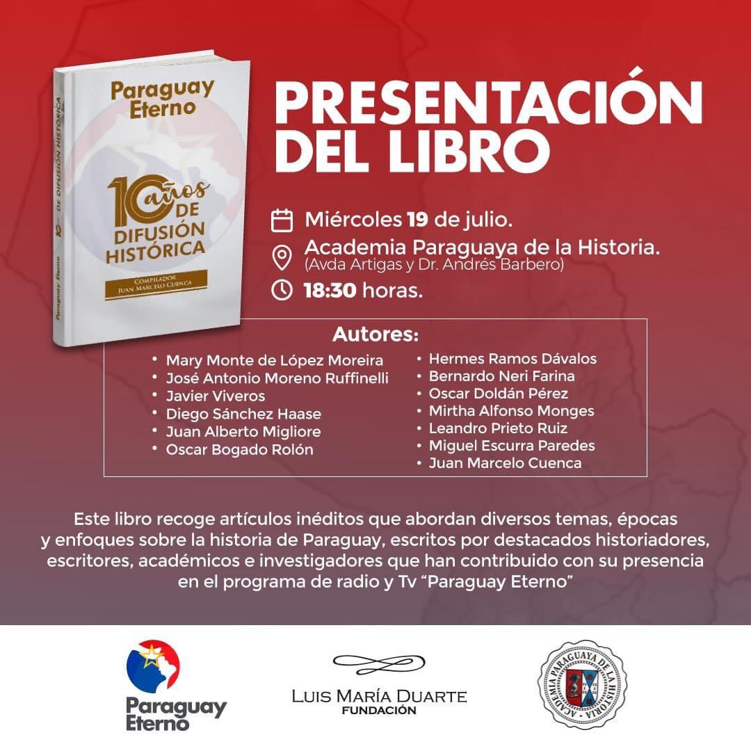 Presentarán hoy libro “Paraguay Eterno. 10 años de difusión histórica” imagen