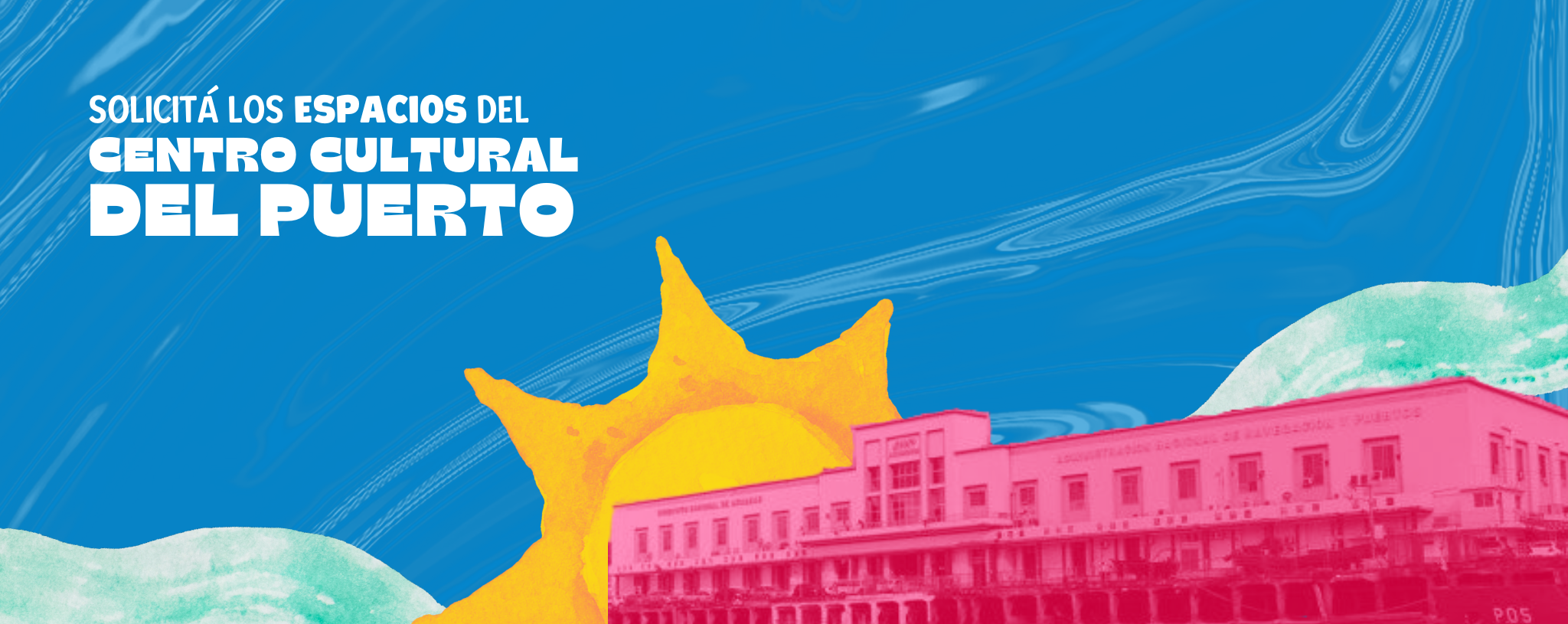 Condiciones para el uso de espacios en el Centro Cultural del Puerto imagen
