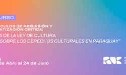 Convocatoria Abierta – Hitos sobre los derechos culturales en Paraguay en el marco del proceso de formulación del Plan Nacional de Cultura imagen